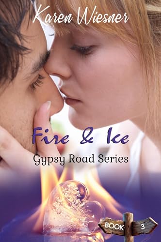Gypsy Road Series: Fire & Ice: 3