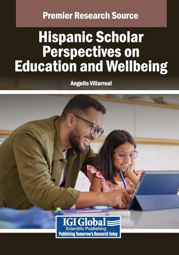 Hispanic Scholar Perspectives On Education And Wellbeing