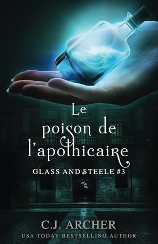 Le Poison De L’Apothicaire: 3