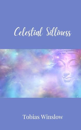 Celestial Silliness