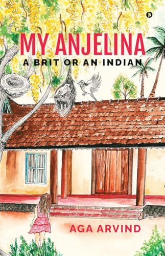 My Anjelina - A Brit Or An Indian