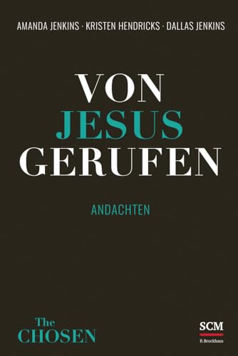Von Jesus Gerufen: Andachten