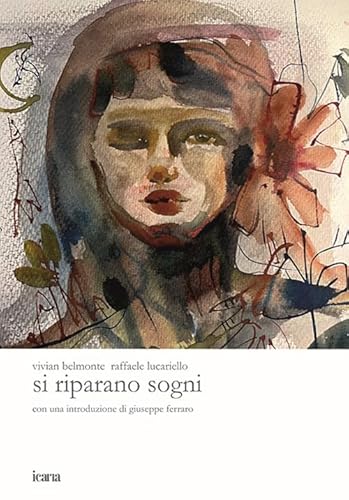 Si Riparano Sogni. Ediz. Illustrata