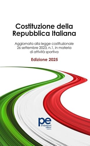 Costituzione Della Repubblica Italiana. Ediz. 2025