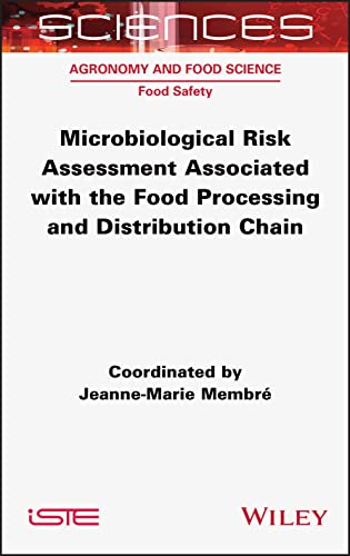 Microbiological Risk Assessment Associated With The Food Processing And Distribution Chain