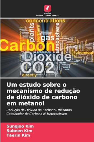 Um Estudo Sobre O Mecanismo De Redução De Dióxido De Carbono Em Metanol