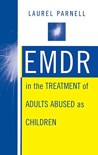 Emdr In The Treatment Of Adults Abused As Children