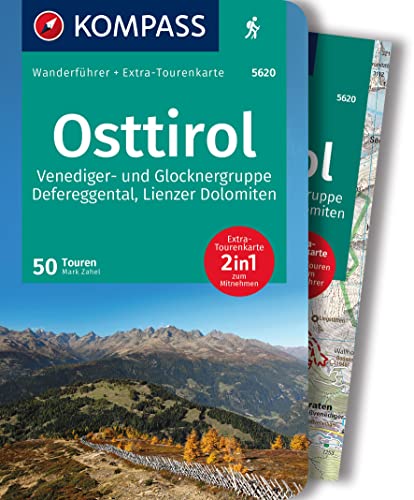 Kompass Wanderführer Osttirol, Venediger- Und Glocknergruppe, Defereggental, Lienzer Dolomiten, 50 Touren Mit Extra-Tourenkarte: Gps-Daten Zum Downloa