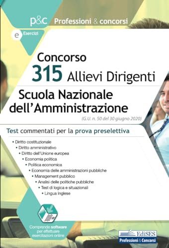 Concorso 315 Allievi Dirigenti Scuola Nazionale Dell’Amministrazione: Test Commentati Per La Prova Preselettiva