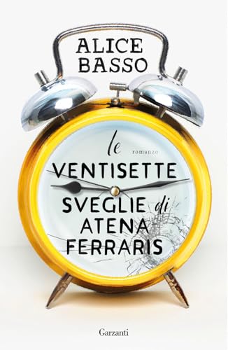 Le Ventisette Sveglie Di Atena Ferraris