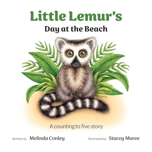 Little Lemur'S Day At The Beach: A Counting To Five Story