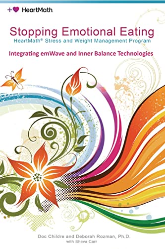 Stopping Emotional Eating: Heartmath Stress And Weight Management Program