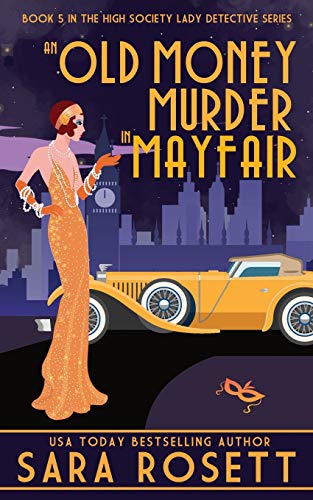 An Old Money Murder In Mayfair: 5