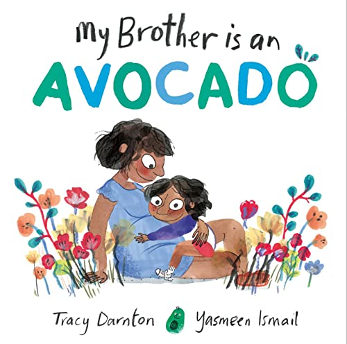 My Brother Is An Avocado