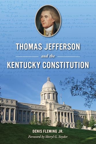 Thomas Jefferson And The Kentucky Constitution