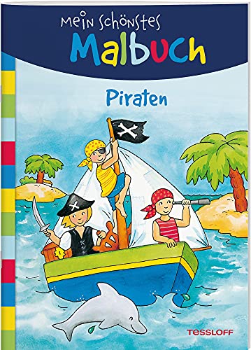 Mein Schönstes Malbuch. Piraten. Malen Für Kinder Ab 5 Jahren