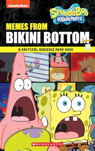 Memes From Bikini Bottom: A Nautical Nonsense Meme Book