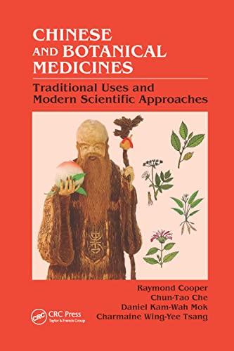 Chinese And Botanical Medicines: Traditional Uses And Modern Scientific Approaches