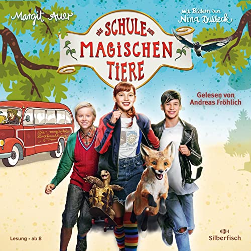 Die Schule Der Magischen Tiere: Die Schule Der Magischen Tiere: Das Hörbuch Zum Film: 2 Cds