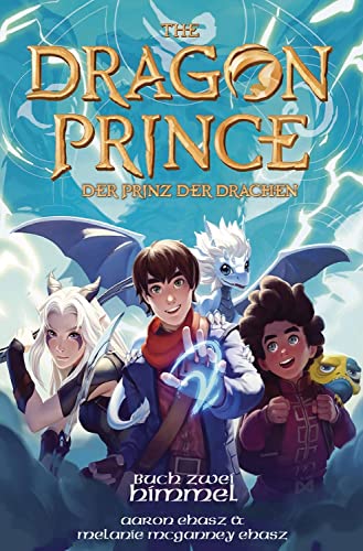 Dragon Prince - Der Prinz Der Drachen Buch 2: Himmel (Roman)