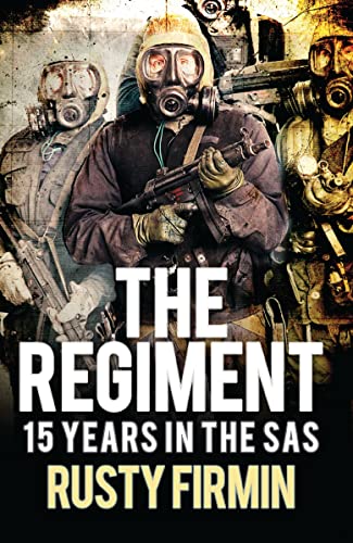 The Regiment: 15 Years In The Sas