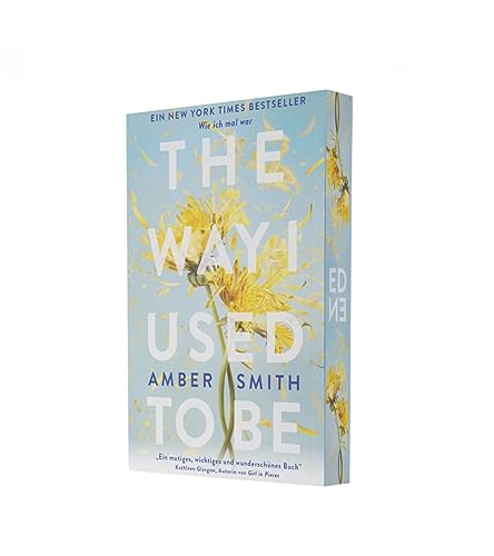 The Way I Used To Be: Die Booktok Sensation The Way I Used To Be Endlich Auf Deutsch