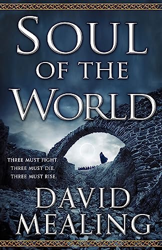 Soul Of The World: Book One Of The Ascension Cycle