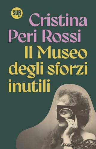Il Museo Degli Sforzi Inutili