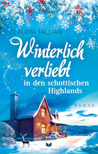 Winterlich Verliebt In Den Schottischen Highlands (Verliebt In Schottland): 2