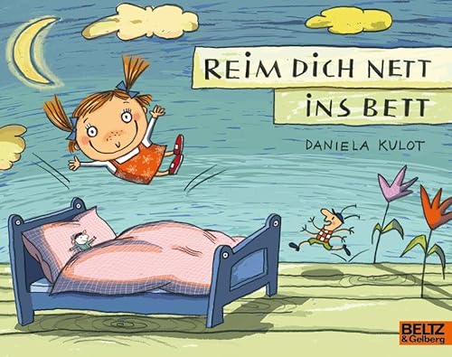 Reim Dich Nett Ins Bett: Vierfarbiges Bilderbuch
