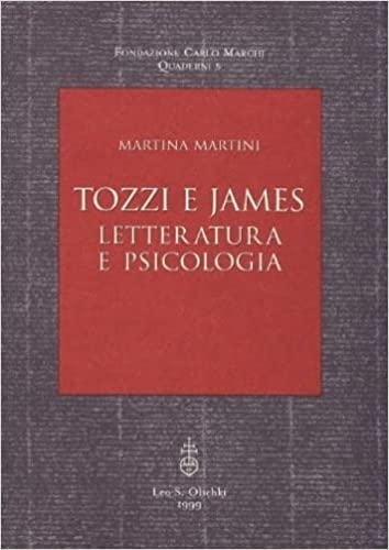 Tozzi E James. Letteratura E Psicologia