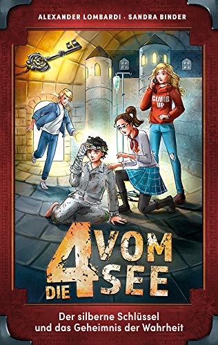 Der Silberne Schlüssel Und Das Geheimnis Der Wahrheit