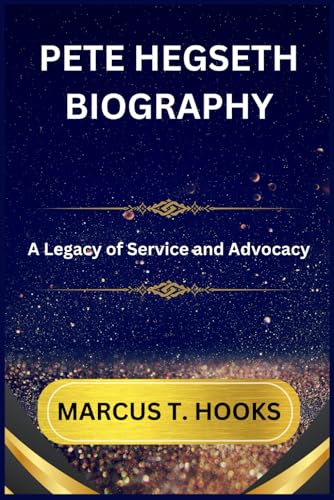 Pete Hegseth Biography: A Legacy Of Service And Advocacy