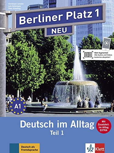 Berliner Platz 1 Neu In Teilbänden - Lehr- Und Arbeitsbuch 1, Teil 1 Mit Audio-Cd Und "Im Alltag Extra": Deutsch Im Alltag
