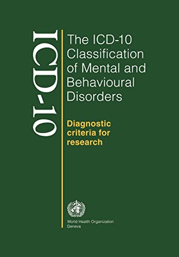 The Icd-10 Classification Of Mental And Behavioral Diseases: Diagnostic Criteria For Research