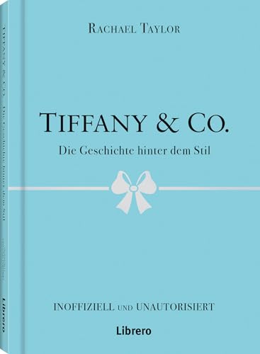 Tiffany´S & Co: Die Geschichte Hinter Dem Stil