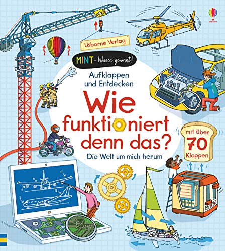 Mint - Wissen Gewinnt! Aufklappen Und Entdecken: Wie Funktioniert Denn Das?: Die Welt Um Mich Herum