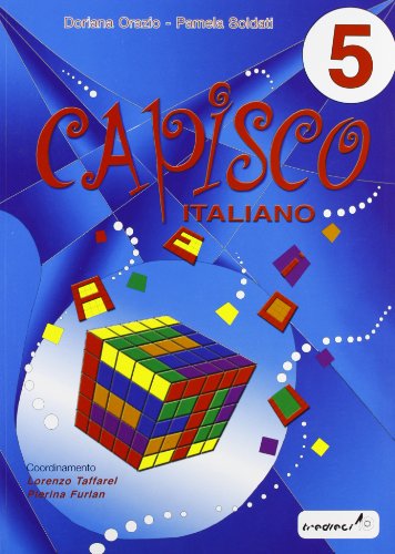 Capisco Italiano. Per La Scuola Elementare (Vol. 5): Capisco 5