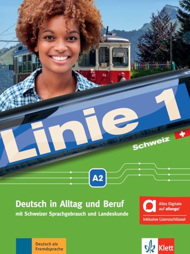 Linie 1 Schweiz A2 - Hybride Ausgabe Allango: Deutsch In Alltag Und Beruf Mit Schweizer Sprachgebrauch Und Landeskunde. Kurs- Und Übungsbuch Mit ... I