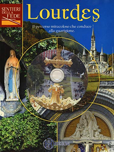 Lourdes. Con Dvd Video: 1
