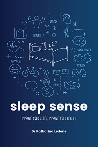 Sleep Sense: Improve Your Sleep, Improve Your Health