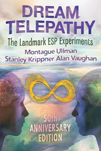 Dream Telepathy: The Landmark Esp Experiments
