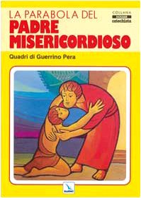 La Parabola Del Padre Misericordioso