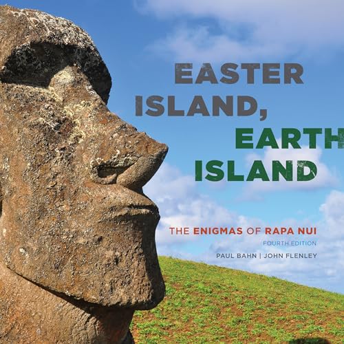 Easter Island, Earth Island: The Enigmas Of Rapa Nui [Lingua Inglese]