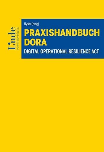 Praxishandbuch Digital Operational Resilience Act | Dora