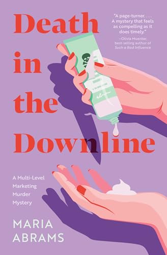 Death In The Downline: A Novel