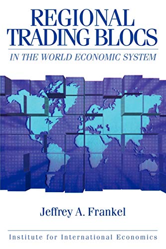 Regional Trading Blocs In The World Economic System
