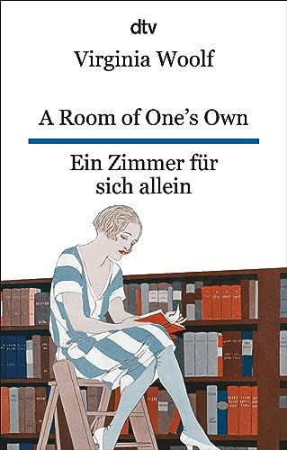 A Room Of One'S Own Ein Zimmer Für Sich Allein: Dtv Zweisprachig Für Könner - Englisch