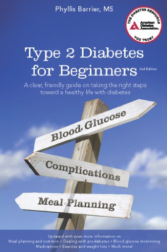 Type 2 Diabetes For Beginners: A Clear, Friendly Guide On Taking The Right Steps Toward A Healthy Life With Diabetes