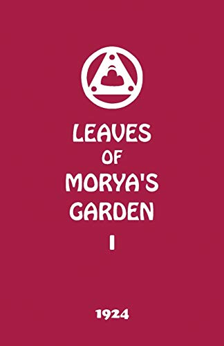 Leaves Of Morya'S Garden I: The Call